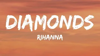 Rihanna - Diamonds (Lyrics) 1 Hour Version