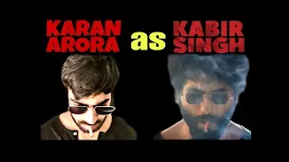 Karan Arora as Kabir Singh | Official Trailer | Shahid Kapoor, Kiara Advani | Sandeep Reddy Vanga