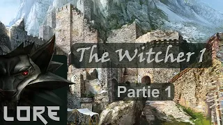 Histoire de The Witcher 1 - Partie 1/3