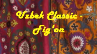 Uzbek Classic - Fig'on