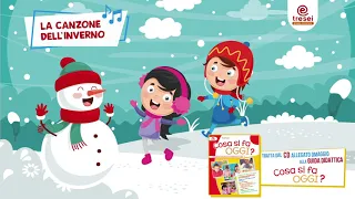 La canzone dell'inverno - Canzone (con TESTO) per bambini