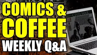 Comics & Coffee [Weekly Q&A]