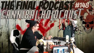 148 - Cannibal Holocaust (1980) Review - The Final Podcast