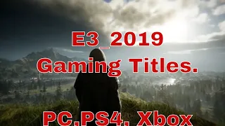 E3 2019 Games Trailer And Title.