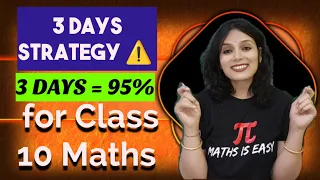 Class 10 Maths 🔥| Perfect Strategy Plan for Board Exam 2024 | How to Prepare Full Syllabus in 3 Days