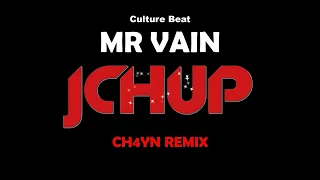 Culture Beat - Mr Vain Remix 2023 (CH4YN Bootleg) [TECHNO / DANCE / EDM / TIKTOK]