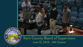 Kern County Board of Supervisors 9:00 a.m. meeting for Tuesday, June 13, 2023