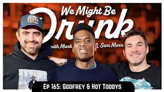 Ep 165: Godfrey & Hot Toddys