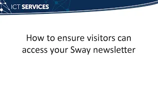 Sway - How to ensure visitors can access your newsletter