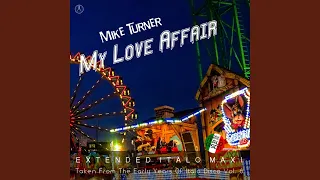 My Love Affair (Extended Vocal Galaxy Mix)