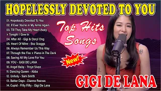 Hopelessly Devoted To You | Gigi De Lana Top 20 Best Favorite Songs 2024 - Gigi De Lana Best Cover
