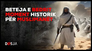 Beteja e Bedrit, moment historik për muslimanët