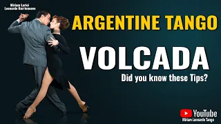 Argentine Tango Volcada  (Tips for followers & Leaders)