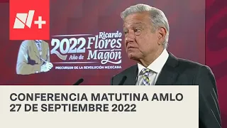 AMLO Conferencia Hoy / 27 de septiembre 2022