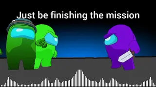 (Mashup requested) Just be finishing the mission (Kyle Allen x Chi-chi)