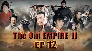 🚩The Qin EMPIRE Ⅱ EP12 大秦帝国之纵横 | Chinese TV drama🚩