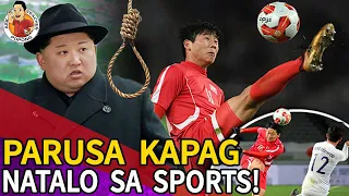 🔴 ITO  PARUSA  KAPAG  NATALO  ANG  PLAYERS  ANG NORTH KOREA!