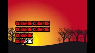 Zaperoko  - Cobarde Cobarde - Karaoke