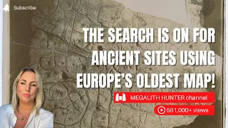 The SEARCH Is On For ANCIENT Sites USING Europe’s OLDEST MAP