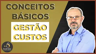 [AULÃO] Conceitos Básicos na Gestão de Custos