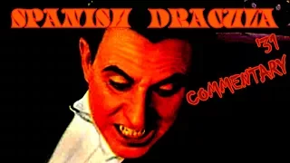 Commentaries of the Night! 2.2- Spanish Dracula (1931)