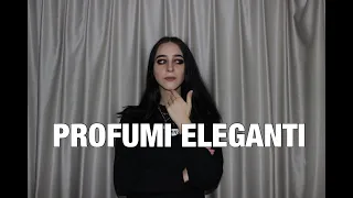 5 PROFUMI ELEGANTI