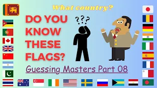 Guess the Country by their Flags | Guessing Masters _ Flag Challange _ Part 08
