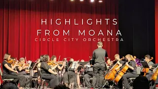 Highlights from Moana - arr. Johnnie Vinson - Circle City Orchestra