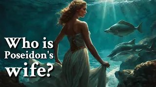 Who is Poseidon's wife? Greek Mythology Story