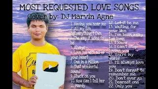 MOST REQUESTED LOVE SONGS - COVER BY | MARVIN AGNE