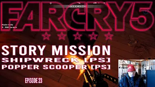 Far Cry Series - Game Play | Far Cry 5 - Episode 23 - Story Missions