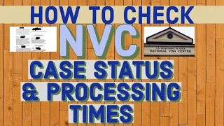 HOW TO CHECK NATIONAL VISA CENTER  - Case Status Processing Time Send Inquiry ? US IMMIGRATION 2021