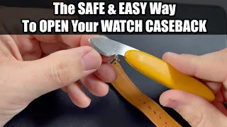 🛠 How to remove ALL Watch Casebacks (Without Causing Damage or Scratches) | The SAFE & EASY WAY 🛠