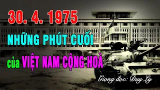 30. 4. 1975, những phút cuối của Việt Nam Cộng Hoà, "ngày Sài Gòn dài nhất" diễn ra như thế nào?