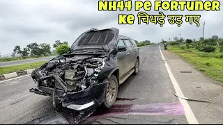 Major Accident Of My Fortuner On NH44 | ExploreTheUnseen2.0