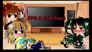 Ppg and Rrb React To Their Meet Ups