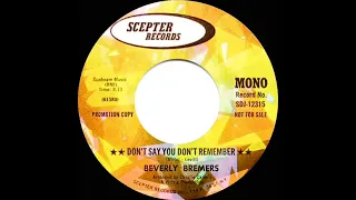 1972 Beverly Bremers - Don’t Say You Don’t Remember (mono radio promo 45)