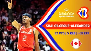 Shai Gilgeous-Alexander's Amazing Performance | 32 PTS | 5 REB | +32 EFF | #FIBAWC 2023 Qualifiers