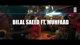 Hookah Hookah- Bilal saeed & Bloodilne Music ft. Muhfaad