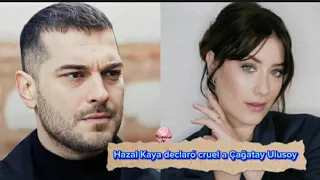 Hazal Kaya declaró cruel a Cagatay Ulusoy #cagatayulusoy #hazalkaya #feriha #femir #cagatay #hazcag