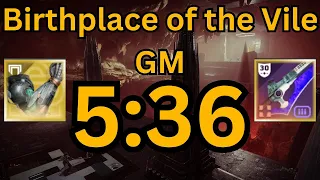 Birthplace of The Vile GM in LESS than 6mins! (5:36 Plat, WR)