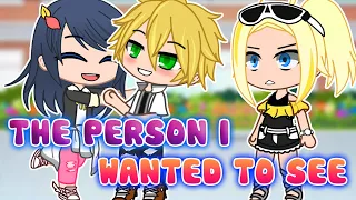 The Person I Wanted To See 🎉 MLB Meme ✨ Gacha Club & Gacha Life 🔥 Miraculous Ladybug 💕 Adrienette