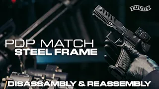 Walther PDP Match Steel Frame: Disassembly, Cleaning & Reassembly
