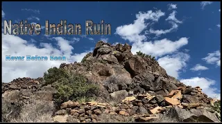 Never Before Seen Indian Ruin, Near Prescott Arizona