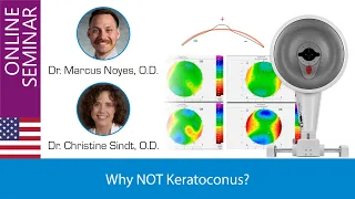 Why NOT Keratoconus?
