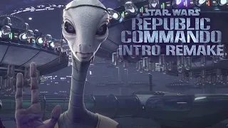 Star Wars Republic Commando Intro Remake Taun We