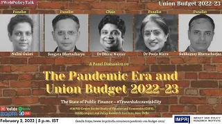 #TowardsAccountability | Panel Discussion | The Pandemic Era and Union Budget 2022-23