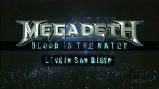 Megadeth - 12 Ashes in Your Mouth - Blood in the Water - Live in San Diego 2008 - 720p HD