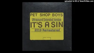Pet Shop Boys - It's a Sin (Ultrasound Extended Version - 2019 Remastered)