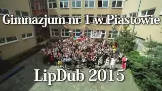 LIPDUB 2015 Gimnazjum nr 1 w Piastowie